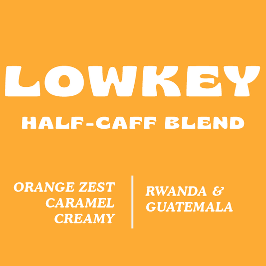 Lowkey Half-Caff Blend
