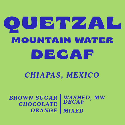 Quetzal Mountain Water Decaf - Mexico